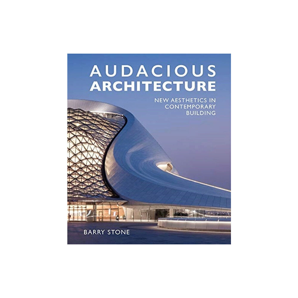 New Holland Publishers Audacious Architecture (inbunden, eng)