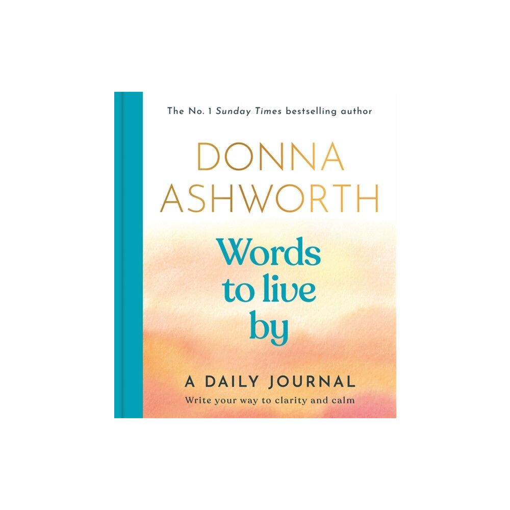 Bonnier Books Ltd Words to Live By: A Daily Journal (inbunden, eng)