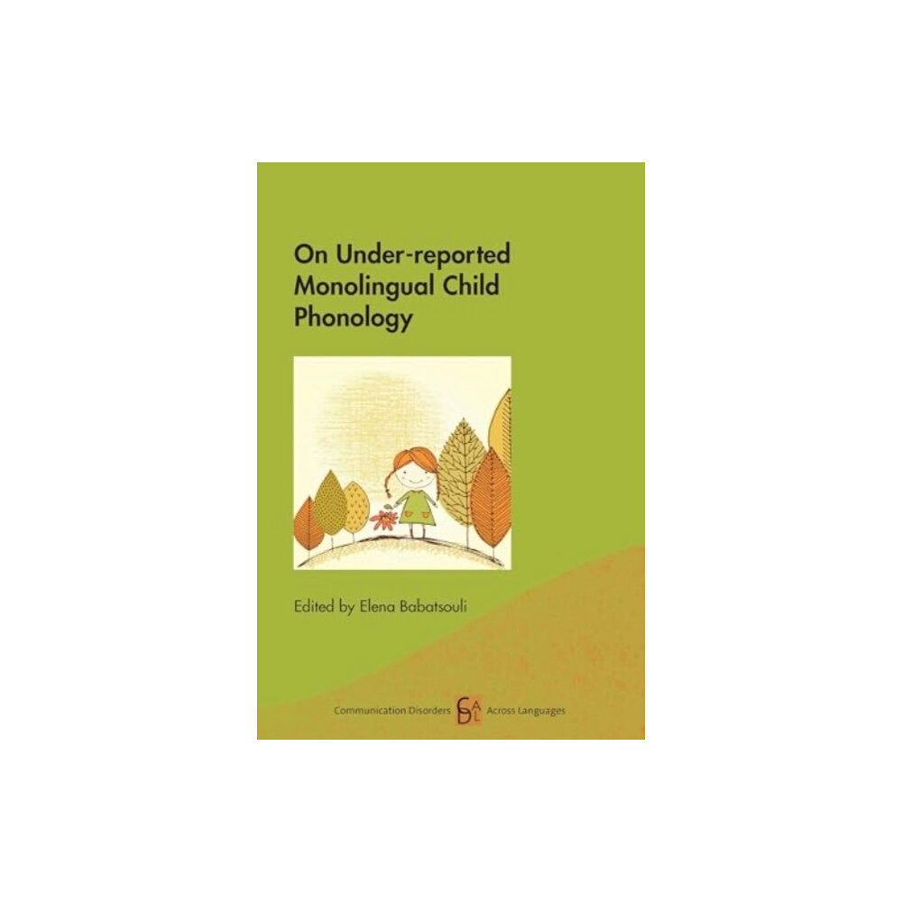 Multilingual Matters On Under-reported Monolingual Child Phonology (häftad, eng)