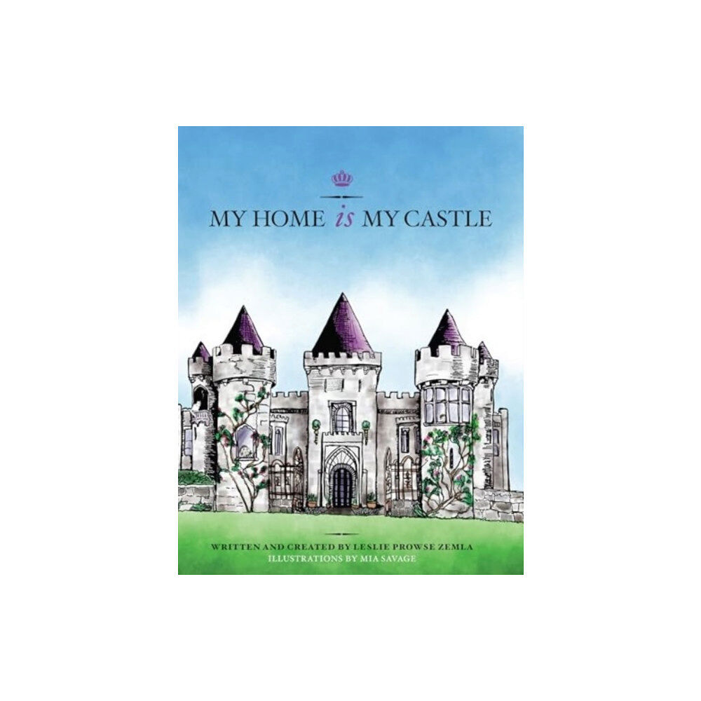 Pegasus Elliot Mackenzie Publishers My Home is My Castle (inbunden, eng)