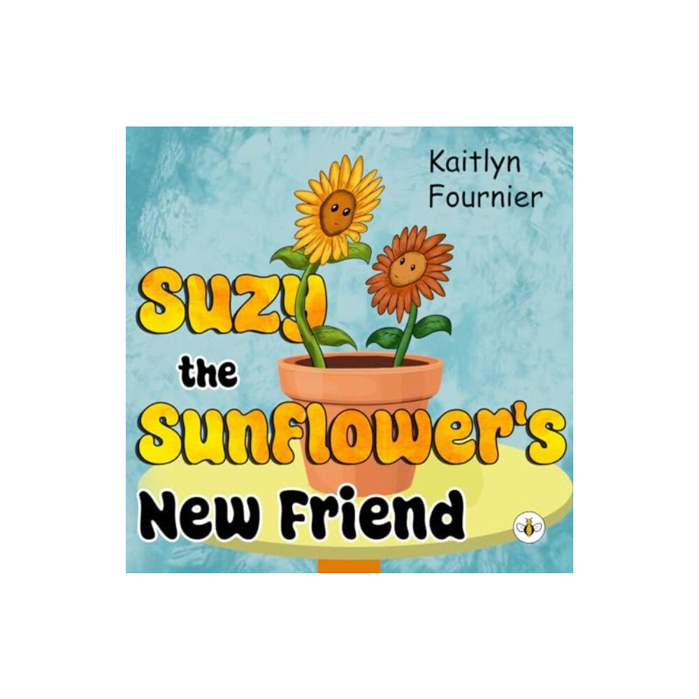 Olympia Publishers Suzy the Sunflower's New Friend (häftad, eng)