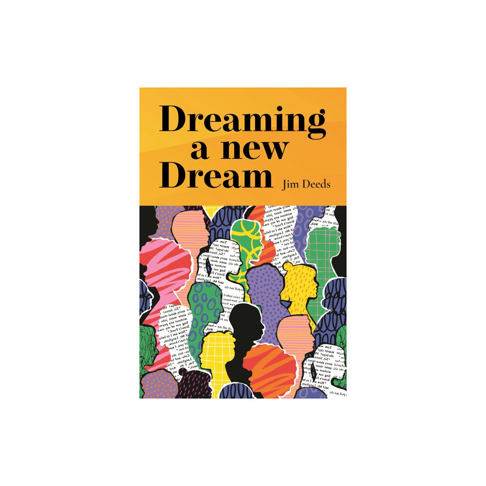 Messenger Publications Dreaming a New Dream (häftad, eng)