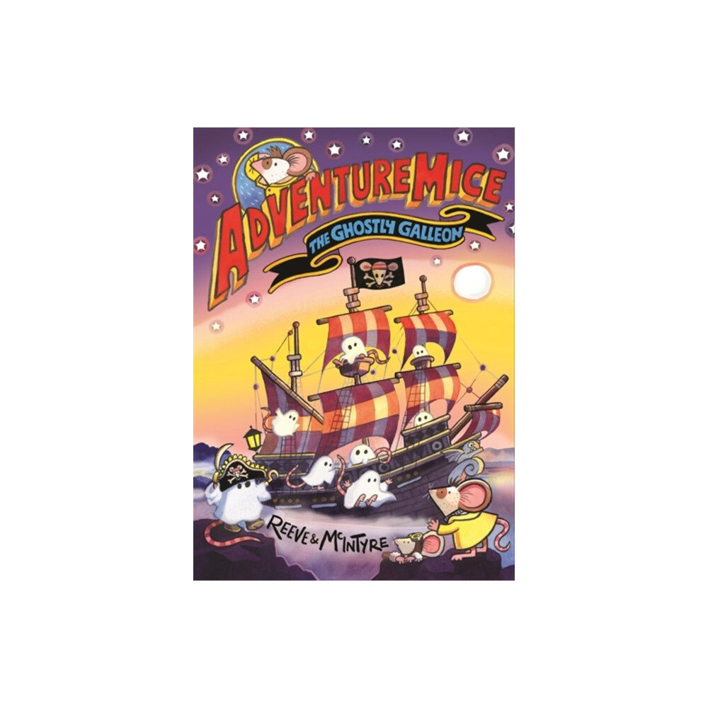 David Fickling Books Adventuremice: The Ghostly Galleon (häftad, eng)