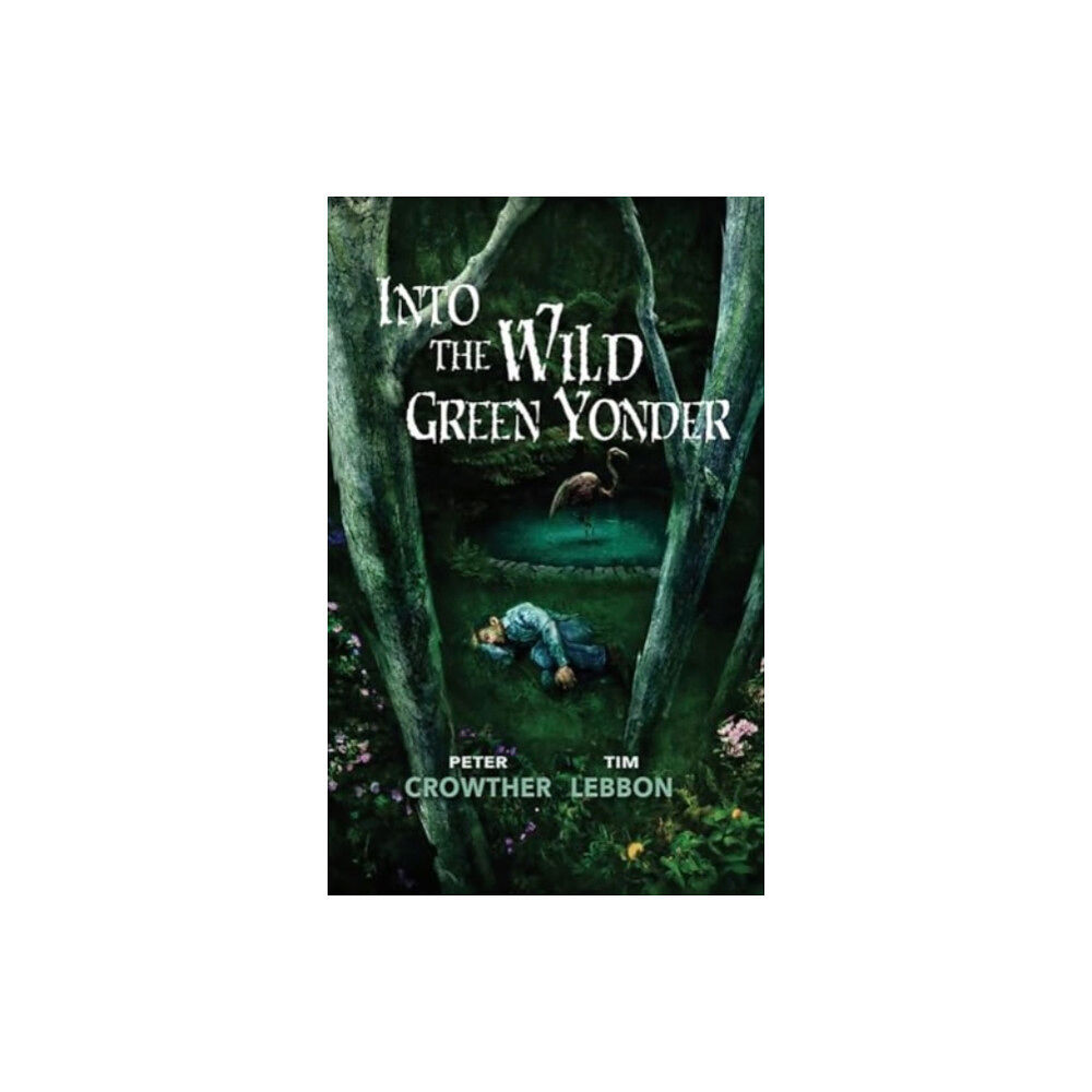 PS Publishing Into the Wild Green Yonder (inbunden, eng)