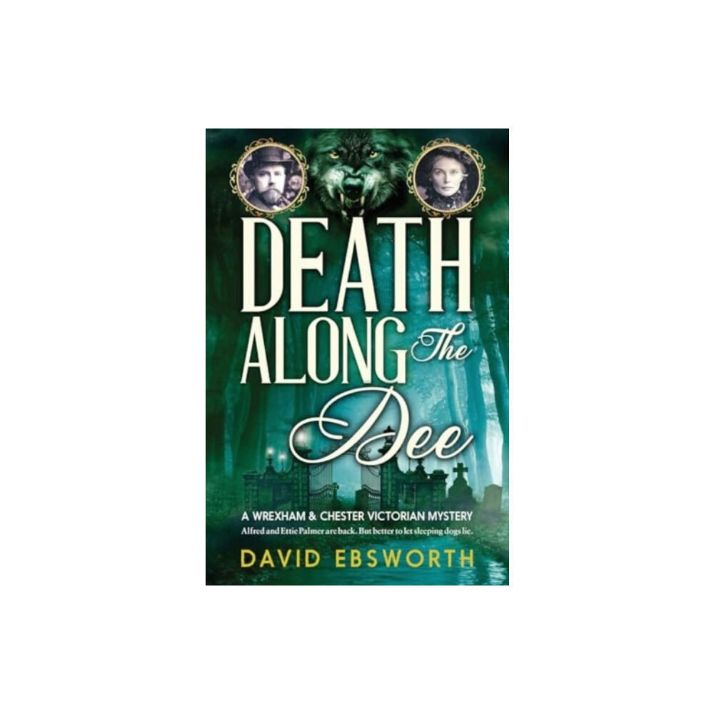 SilverWood Books Ltd Death Along The Dee (häftad, eng)