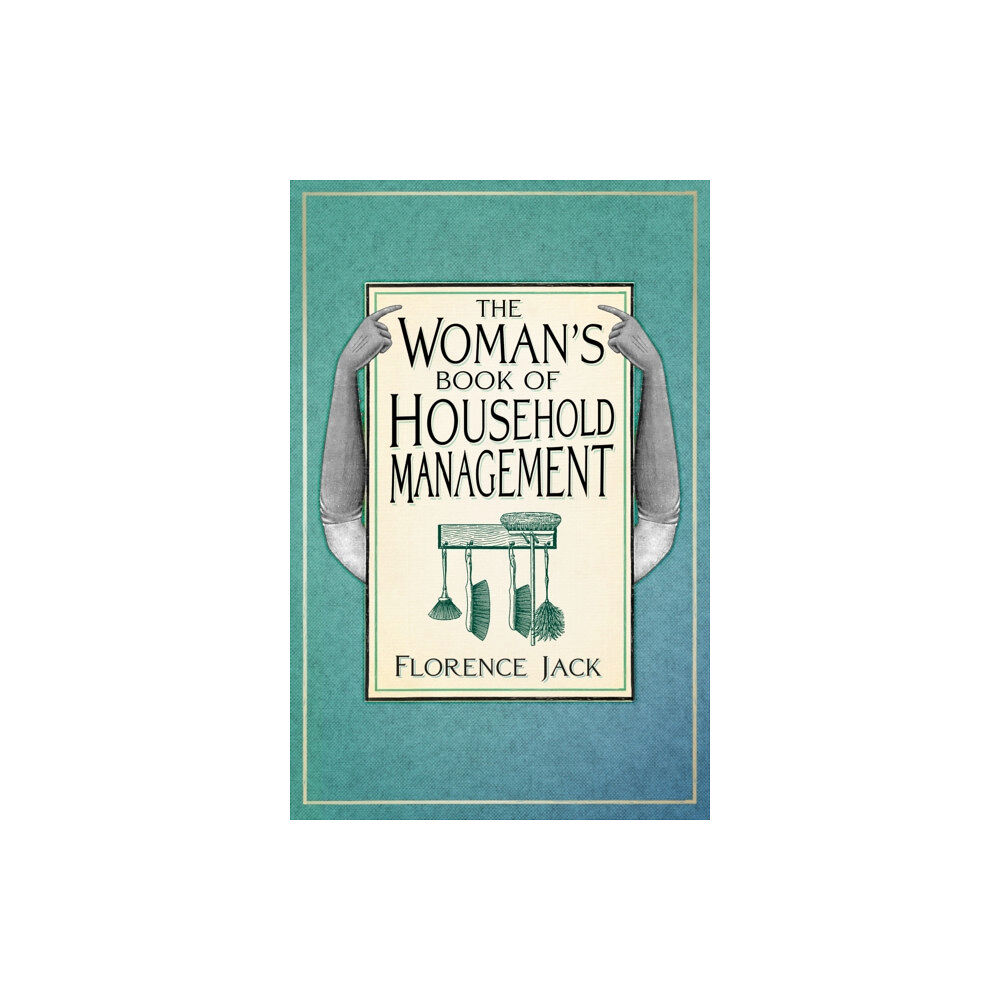 The History Press Ltd The Woman's Book of Household Management (häftad, eng)