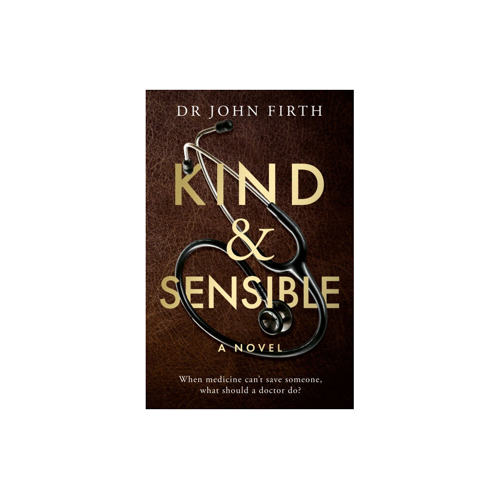 The Book Guild Ltd Kind & Sensible (häftad, eng)