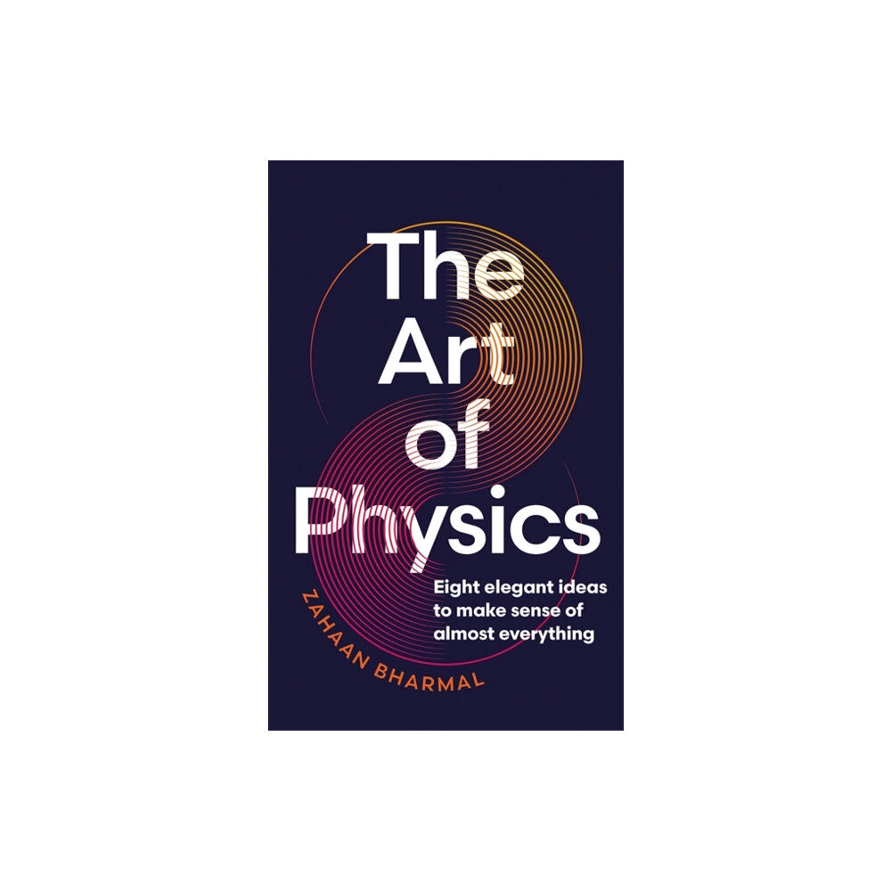 Bonnier Books Ltd The Art of Physics (häftad, eng)