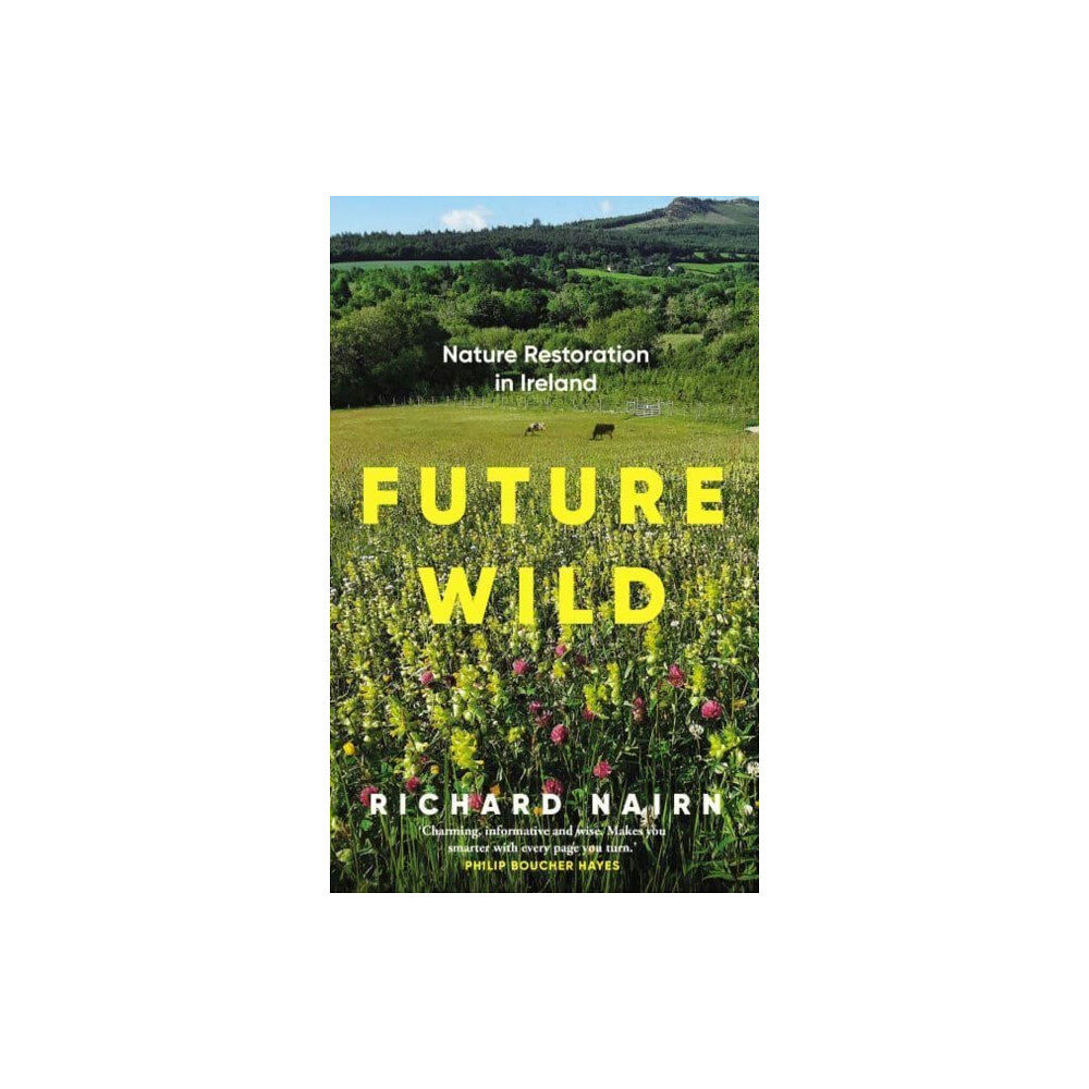 New Island Books Future Wild (häftad, eng)