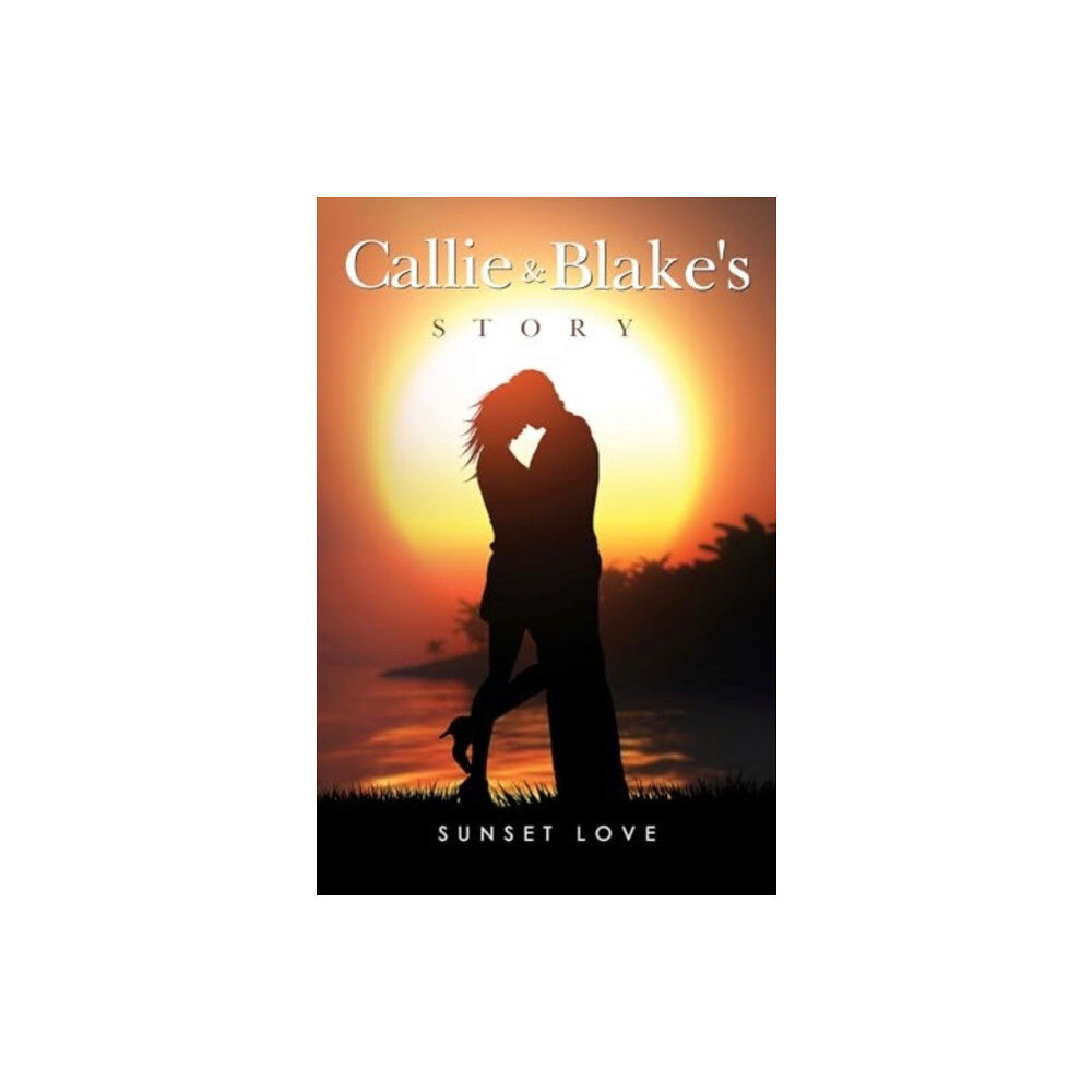 Pegasus Elliot Mackenzie Publishers Callie and Blakes Story (häftad, eng)