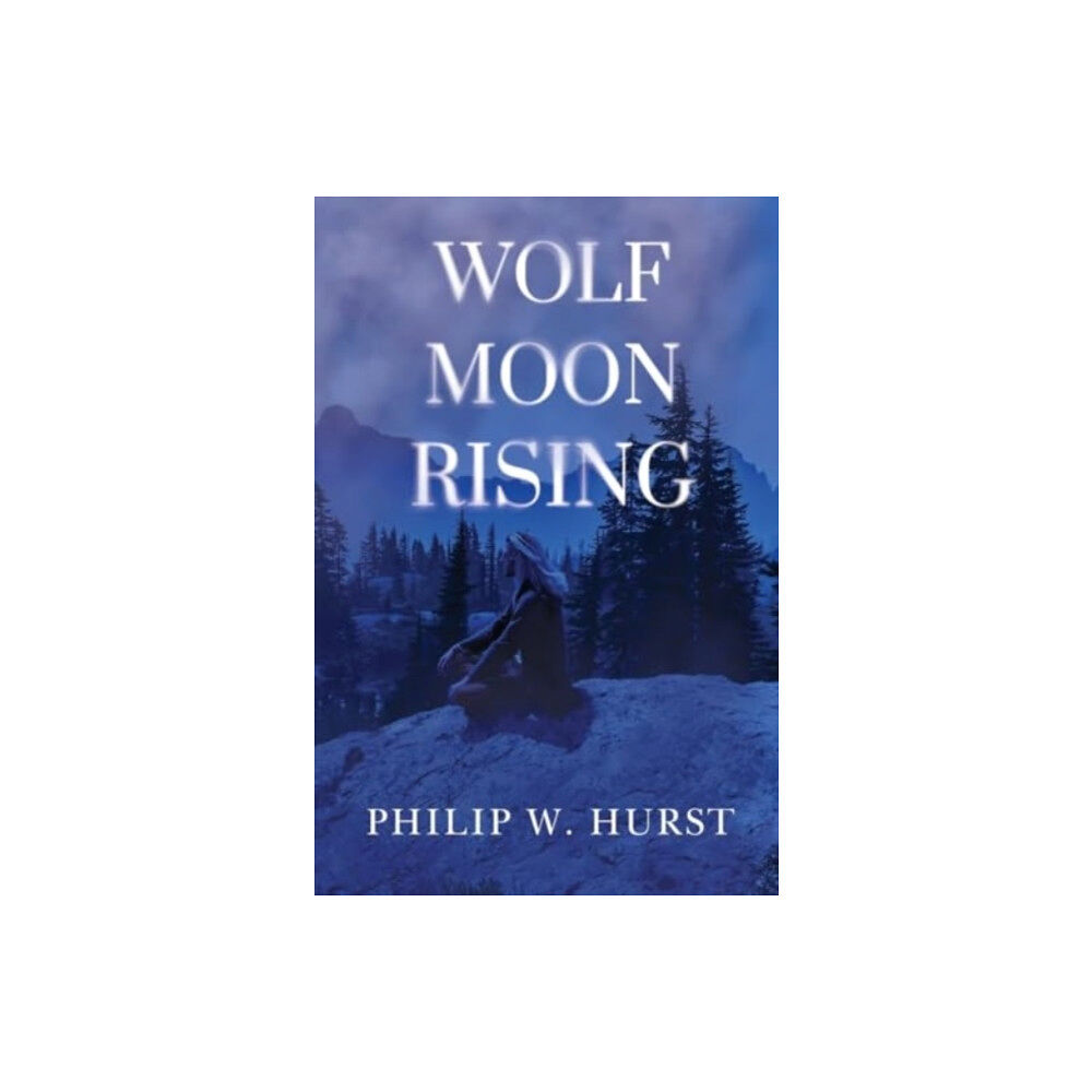 Pegasus Elliot Mackenzie Publishers Wolf Moon Rising (häftad, eng)