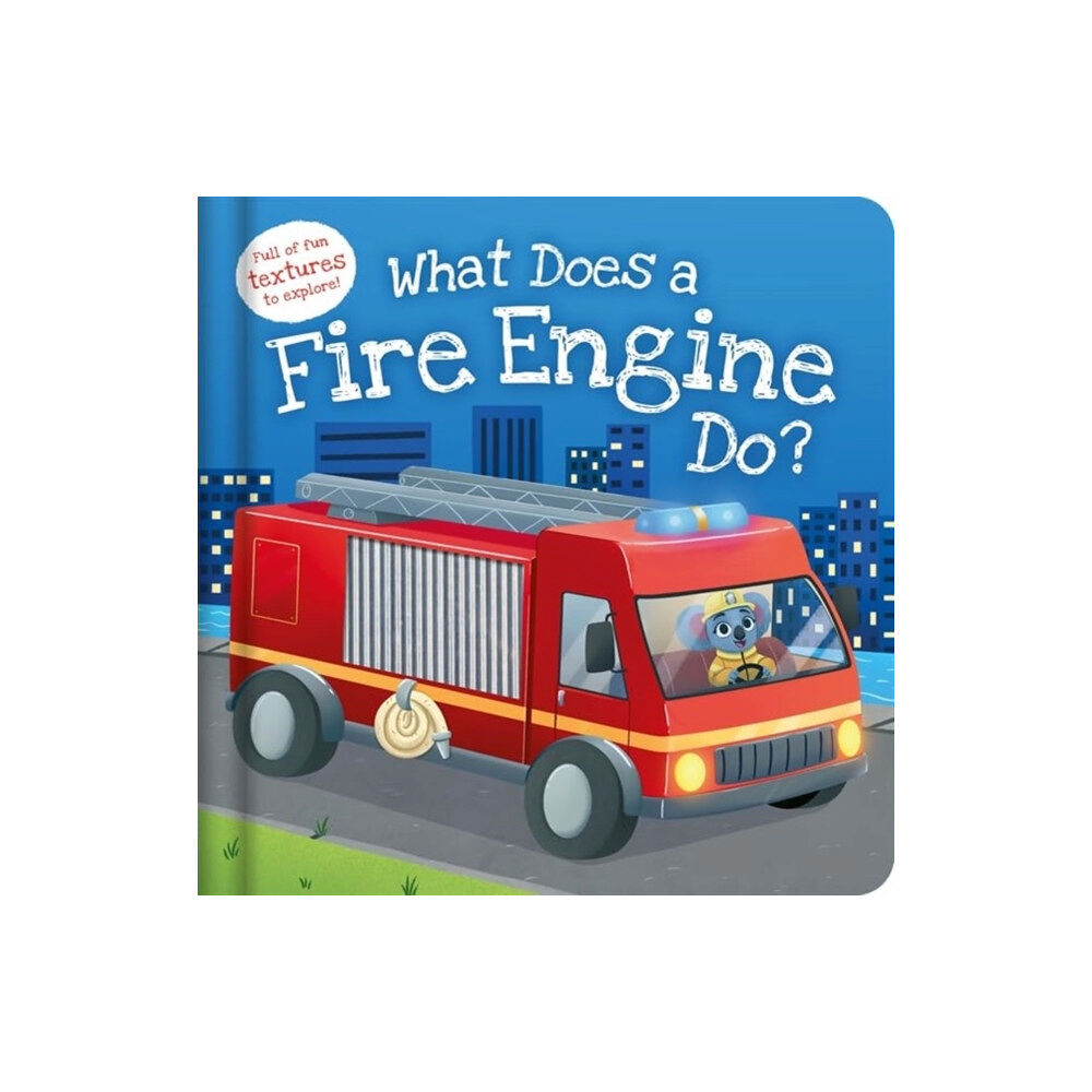 Bonnier Books Ltd What Does a Fire Engine Do? (inbunden, eng)