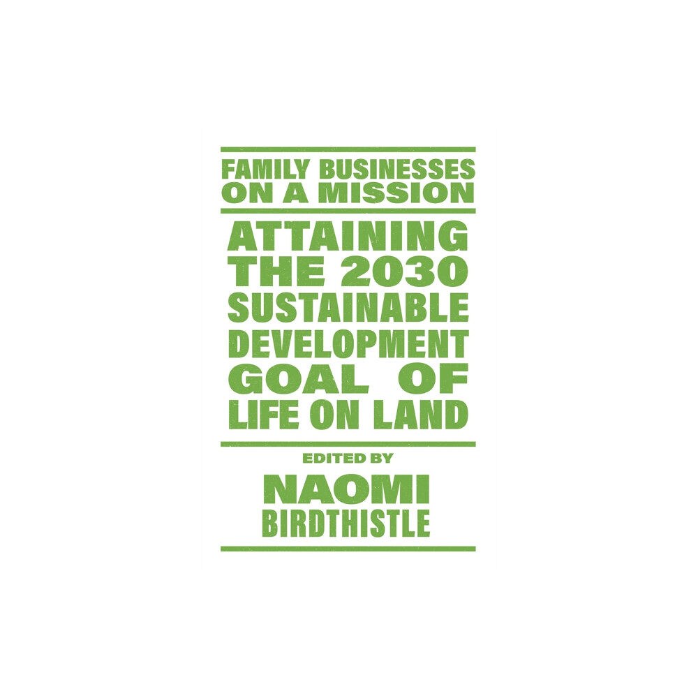 Emerald Publishing Limited Attaining the 2030 Sustainable Development Goal of Life on Land (häftad, eng)