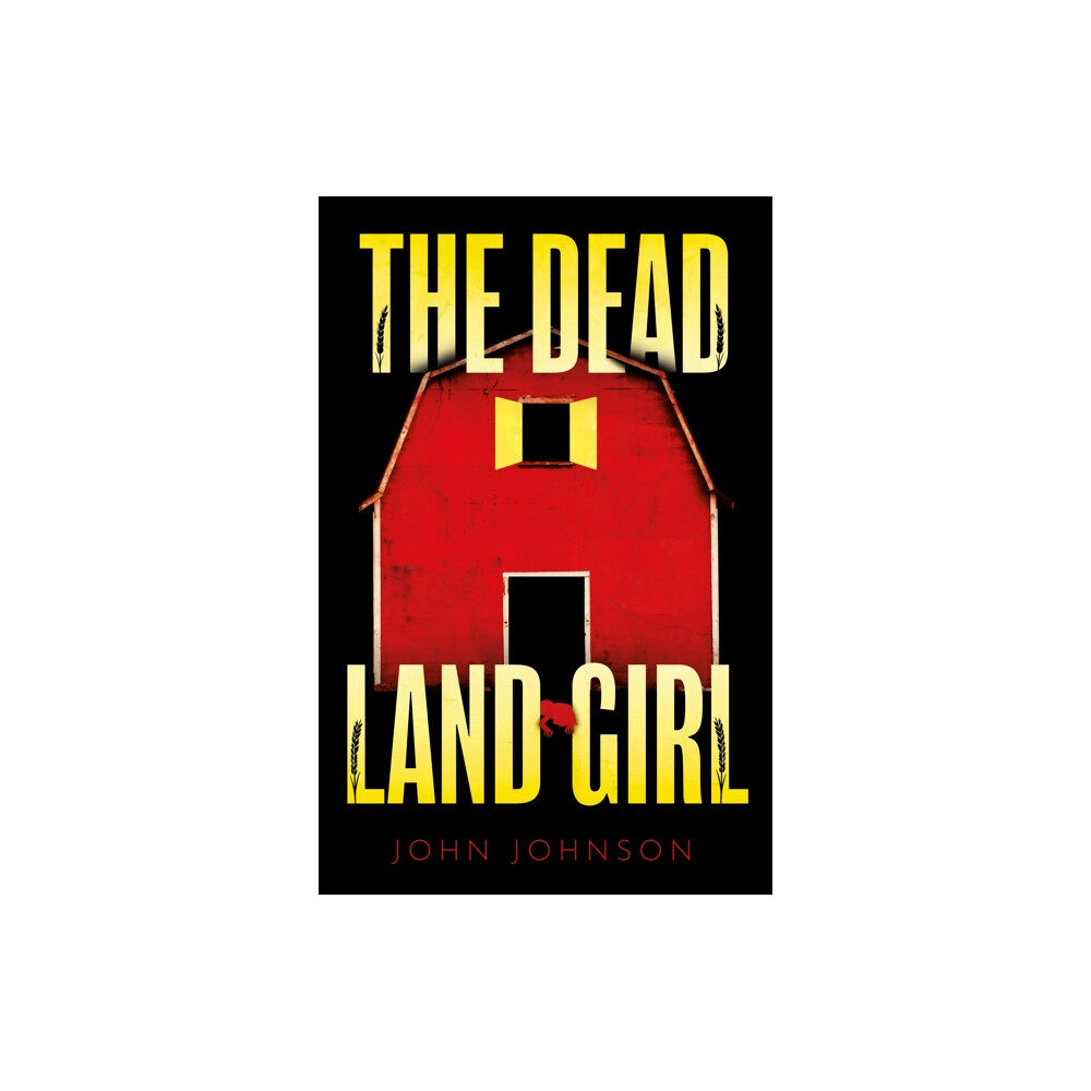 Troubador Publishing The Dead Land Girl (häftad, eng)