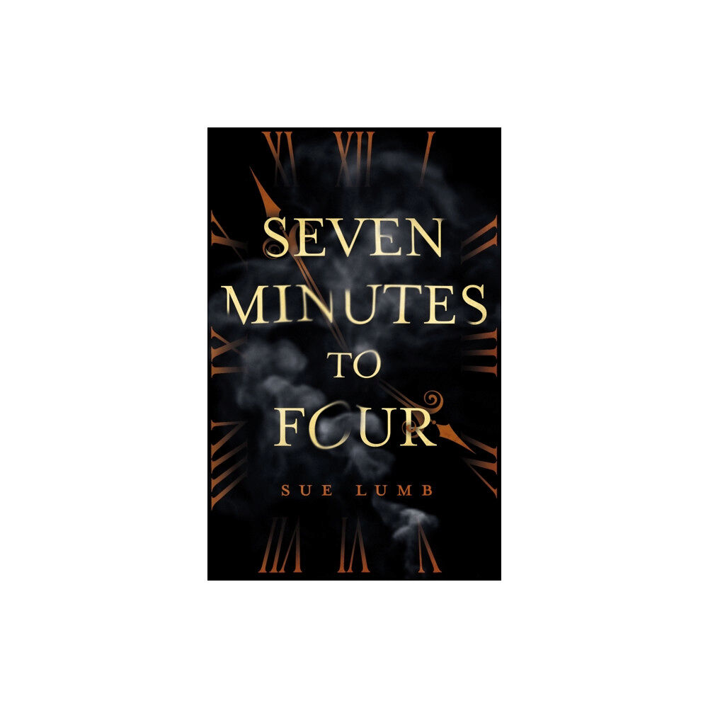 Troubador Publishing Seven Minutes to Four (häftad, eng)