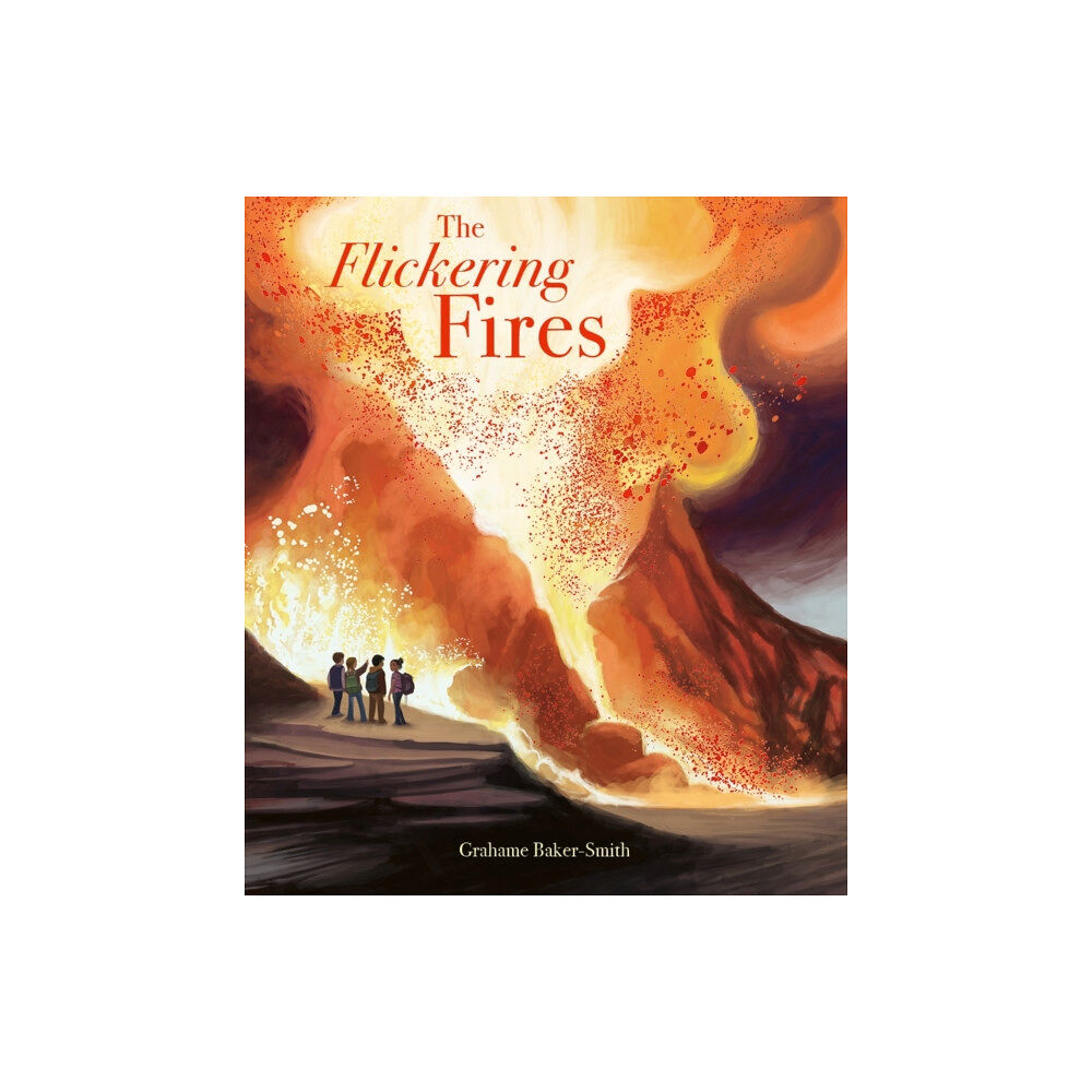 Templar Publishing The Flickering Fires (inbunden, eng)