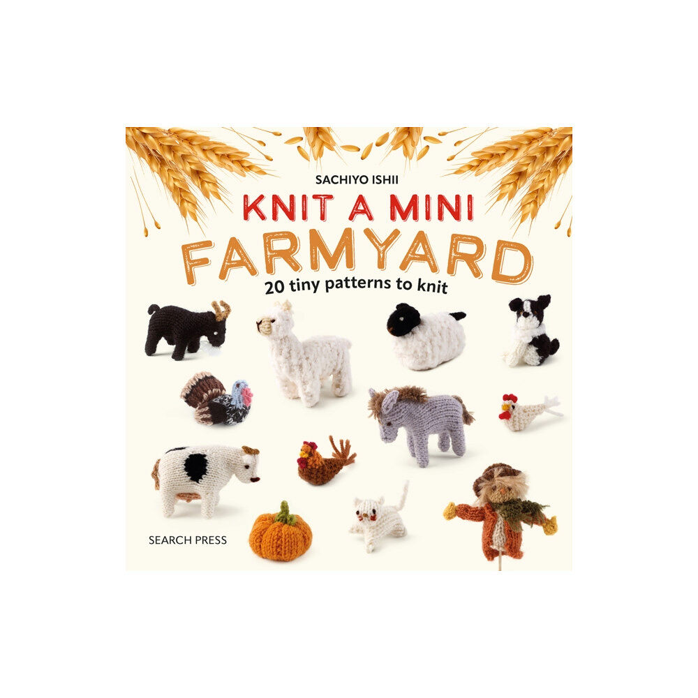 Search Press Ltd Knit a Mini Farmyard (inbunden, eng)