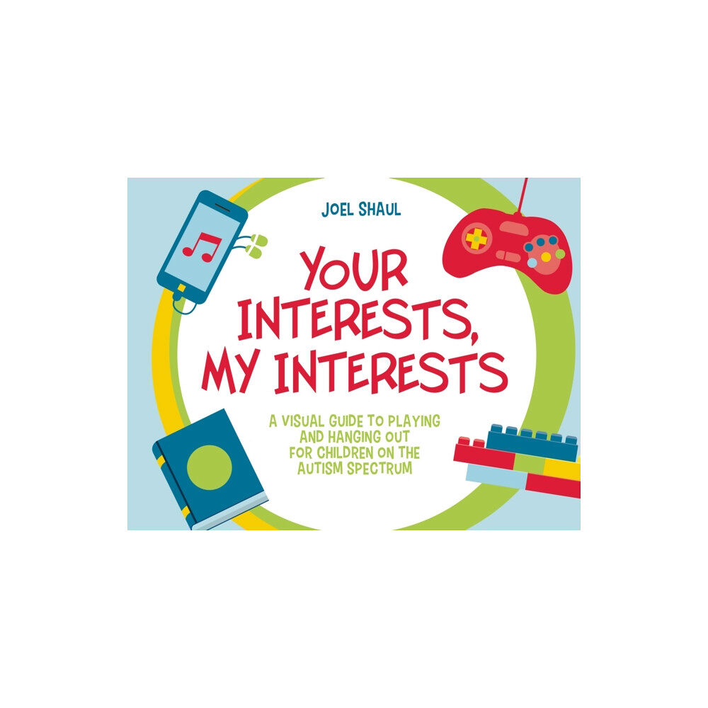 Jessica kingsley publishers Your Interests, My Interests (häftad, eng)