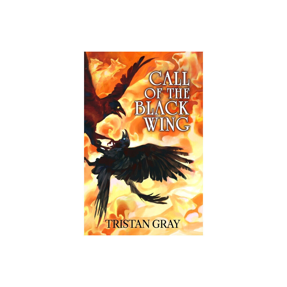 Eidyn Gray Call of the Black Wing (häftad, eng)