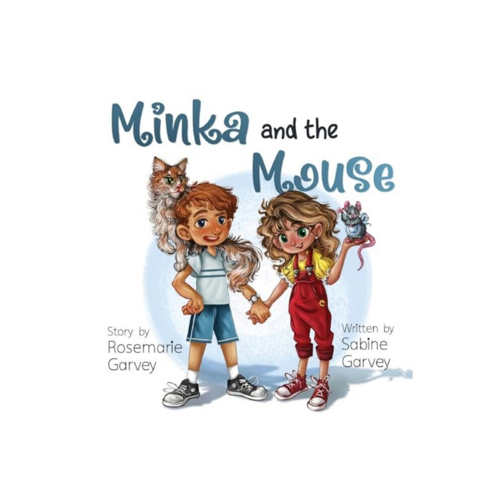 Pegasus Elliot Mackenzie Publishers Minka and the Mouse (häftad, eng)