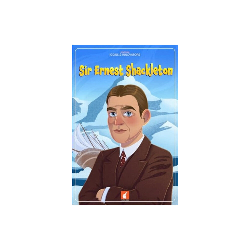 Foxton Books Sir Ernest Shackleton (häftad, eng)