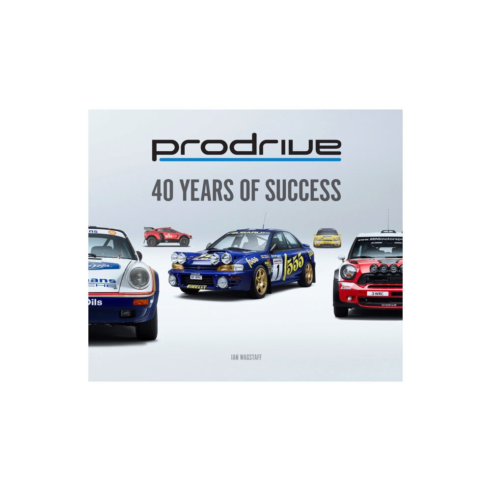 Porter Press International Prodrive: 40 Years of Success (inbunden, eng)