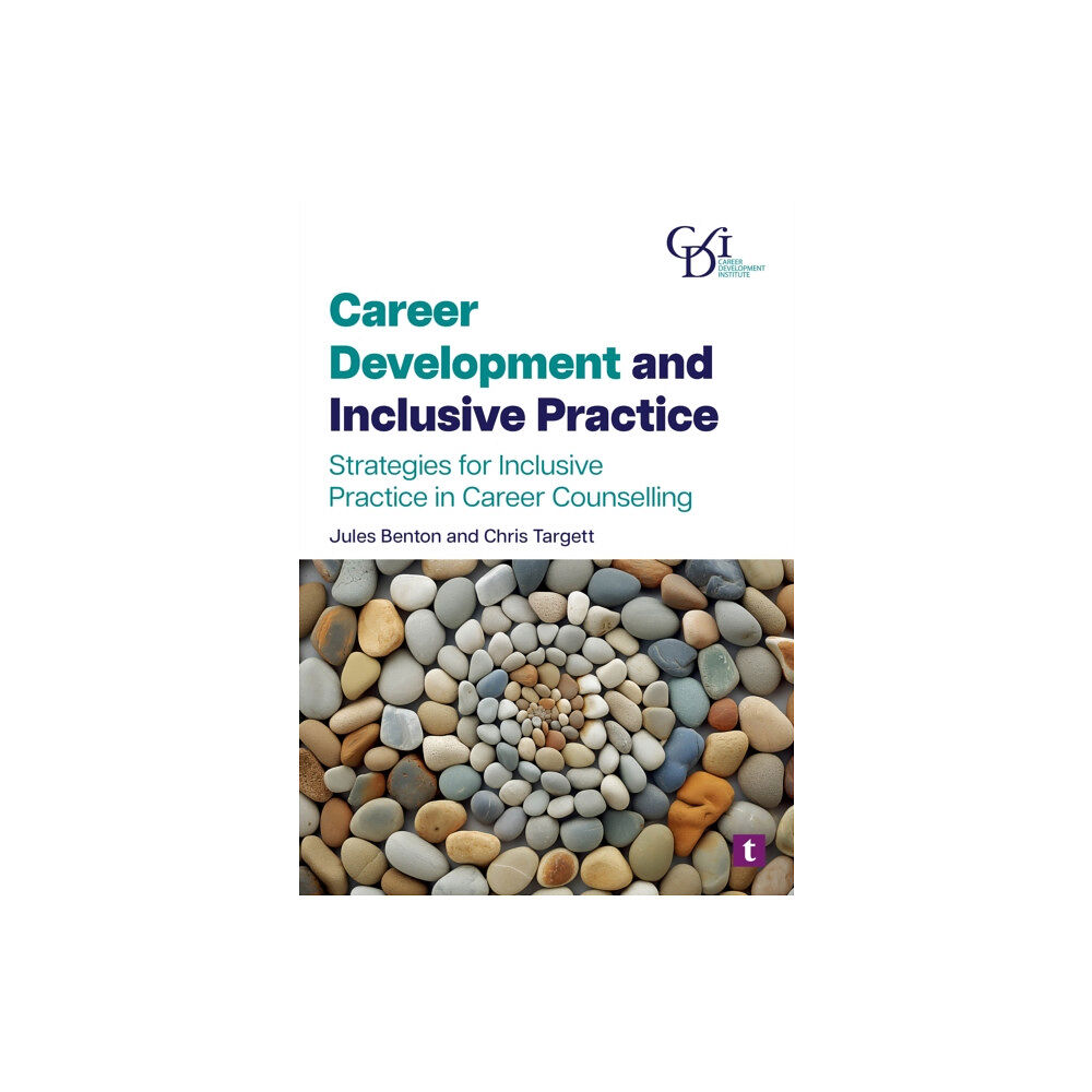 Trotman Indigo Publishing Limited Career Development and Inclusive Practice (häftad, eng)