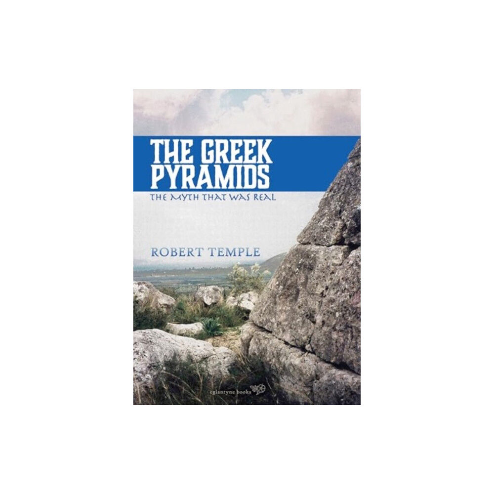 Eglantyne Books The Greek Pyramids (häftad, eng)