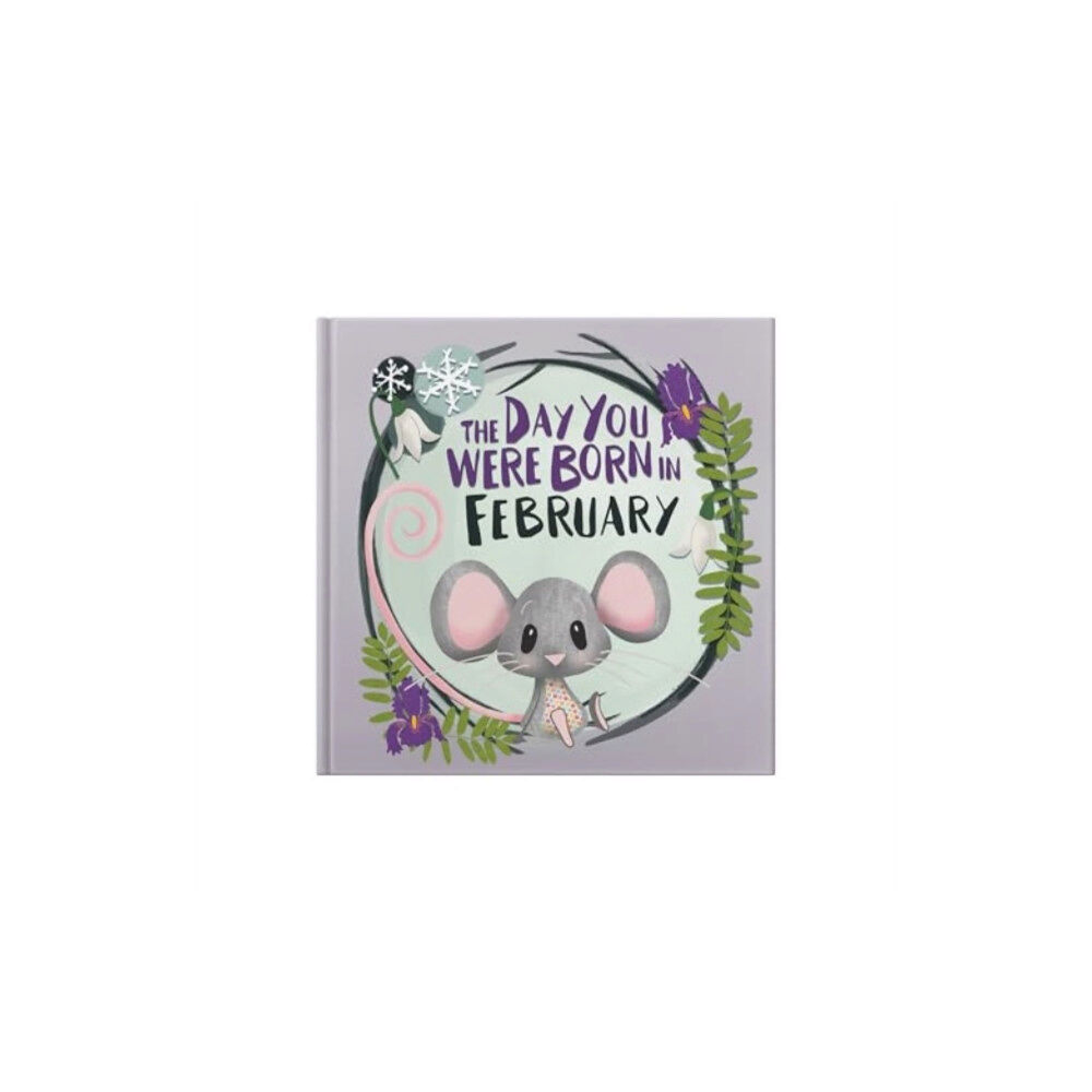 FROM YOU TO ME The Day You Were Born In February. . . (inbunden, eng)