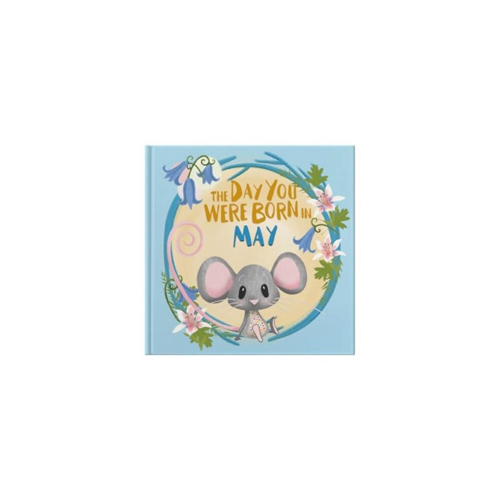 FROM YOU TO ME The Day You Were Born In May. . . (inbunden, eng)