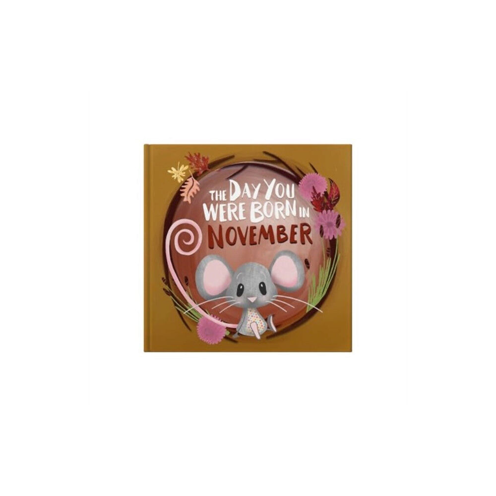FROM YOU TO ME The Day You Were Born In November. . . (inbunden, eng)