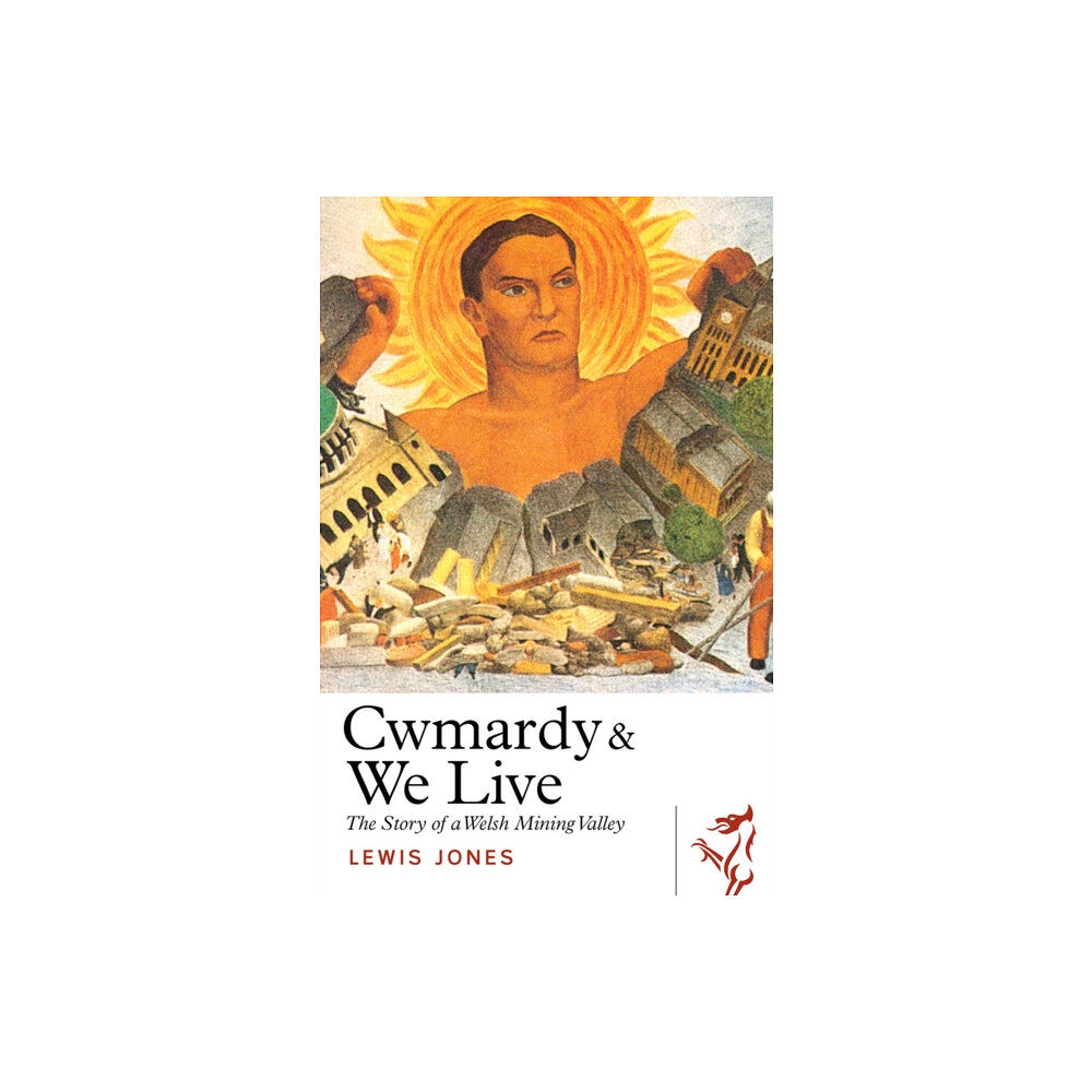 Parthian Books Cwmardy & We Live (häftad, eng)