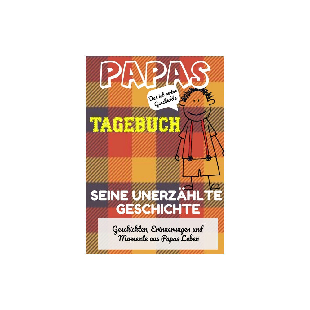 Life Graduate Publishing Group Papas Tagebuch - Seine unerzahlte Geschichte (häftad, ger)