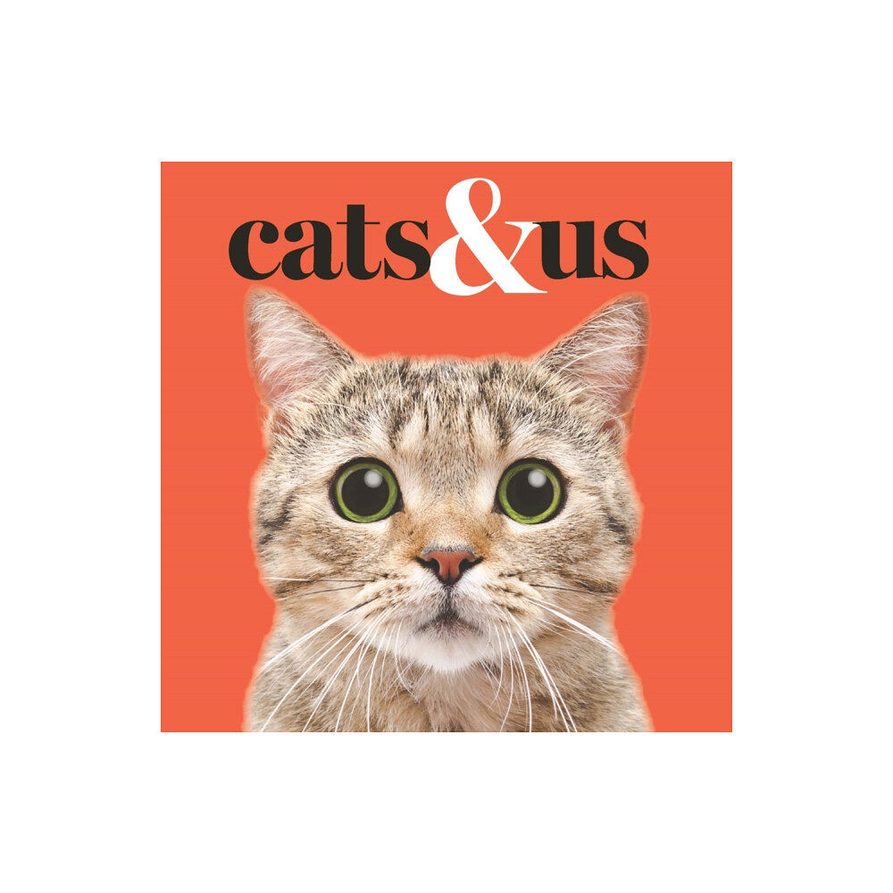 Exisle Publishing Cats & Us (inbunden, eng)