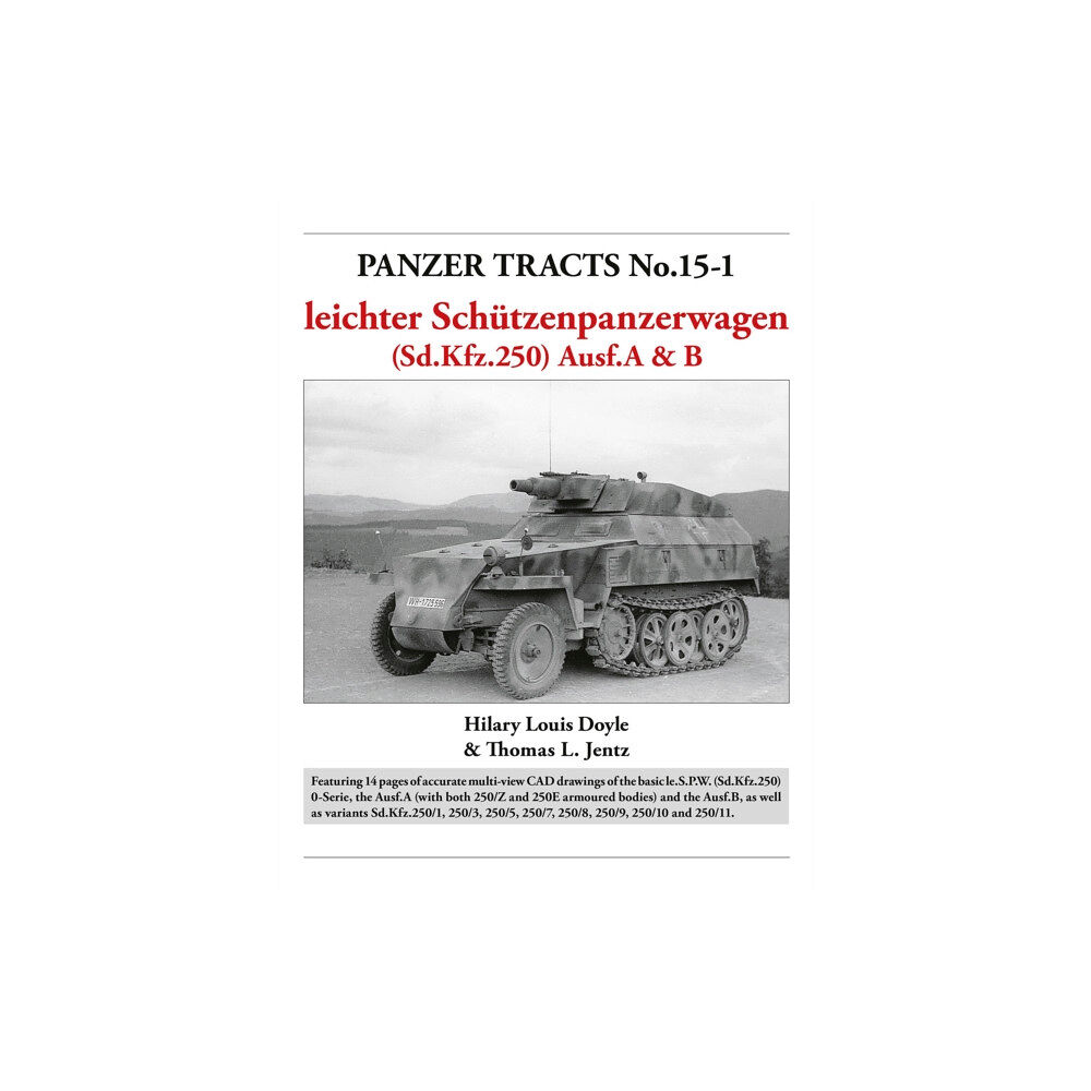 Panzerwrecks Limited Panzer Tracts No.15-1: le.S.P.W. (Sd.Kfz.250) Ausf.A & B (häftad, eng)