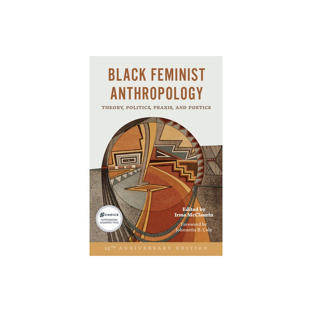 Rutgers University Press Black Feminist Anthropology, 25th Anniversary Edition (häftad, eng)