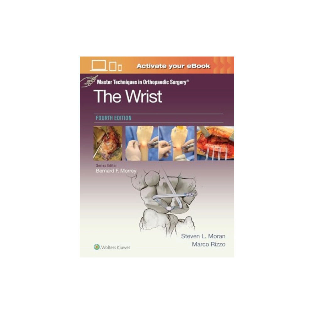 Wolters Kluwer Health Master Techniques in Orthopaedic Surgery: The Wrist: Print + eBook with Multimedia (inbunden, eng)