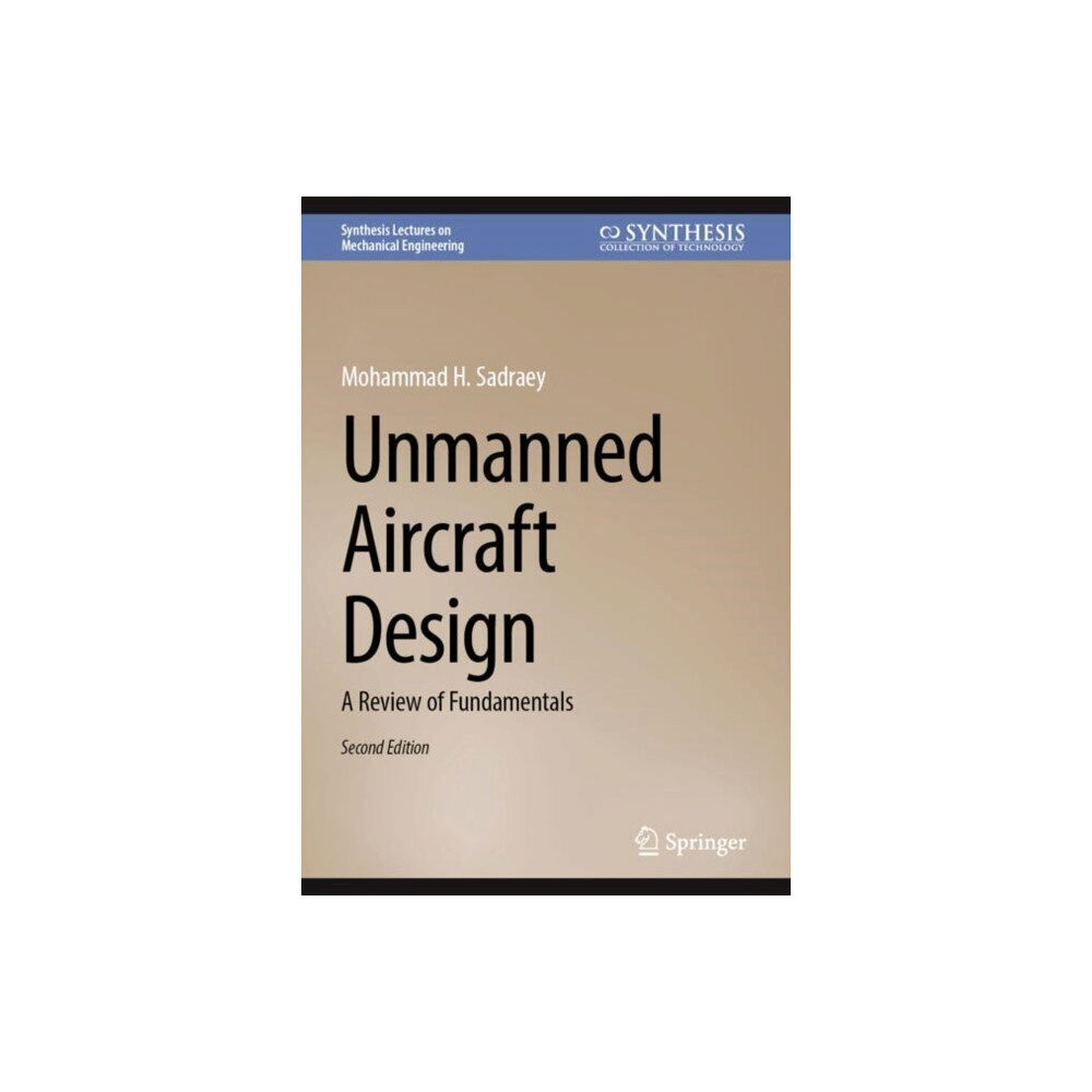 Springer International Publishing AG Unmanned Aircraft Design (häftad, eng)