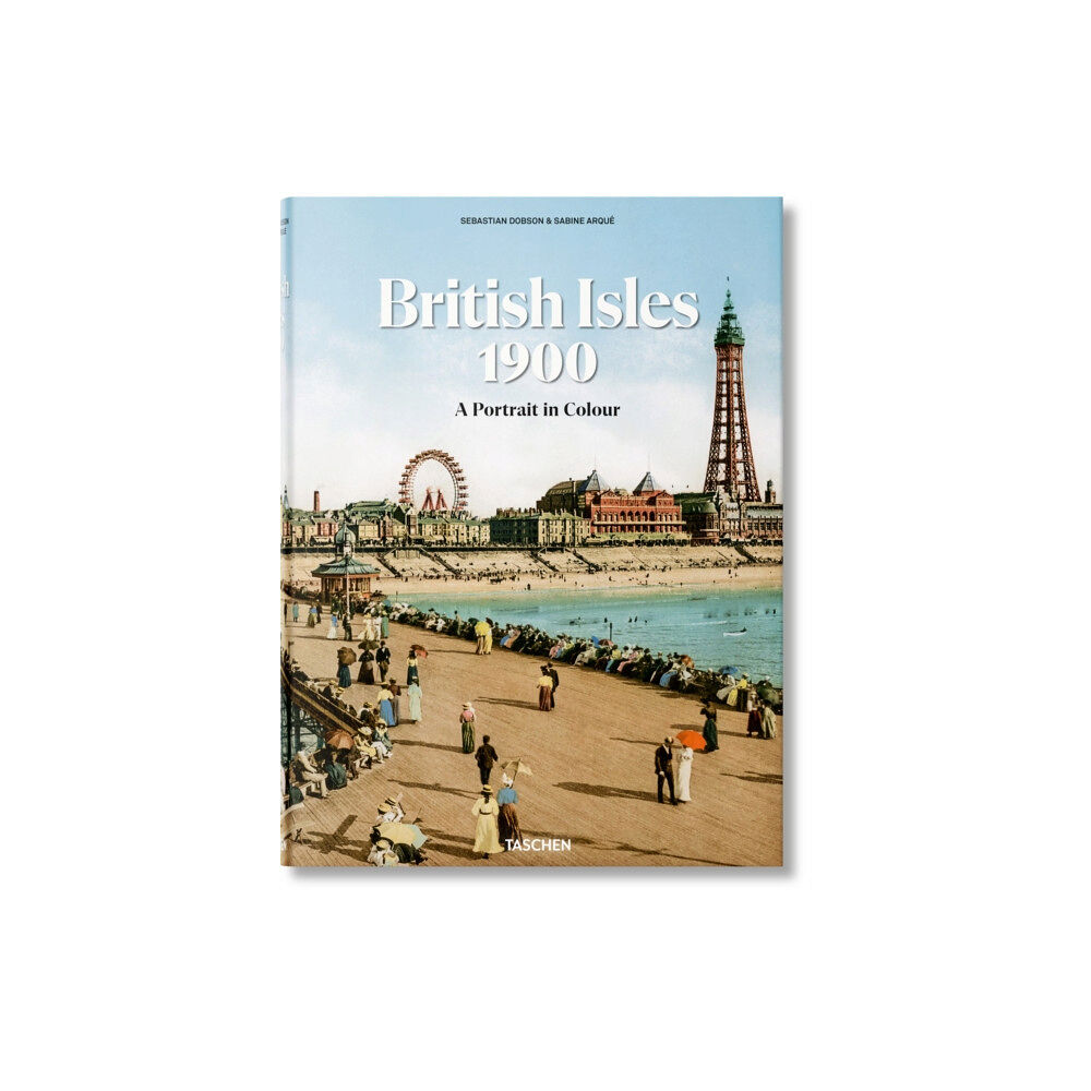 Taschen GmbH The British Isles 1900. A Portrait in Colour (inbunden, eng)