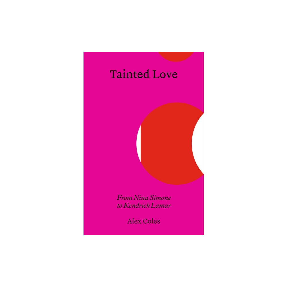 Sternberg Press Tainted Love (häftad, eng)