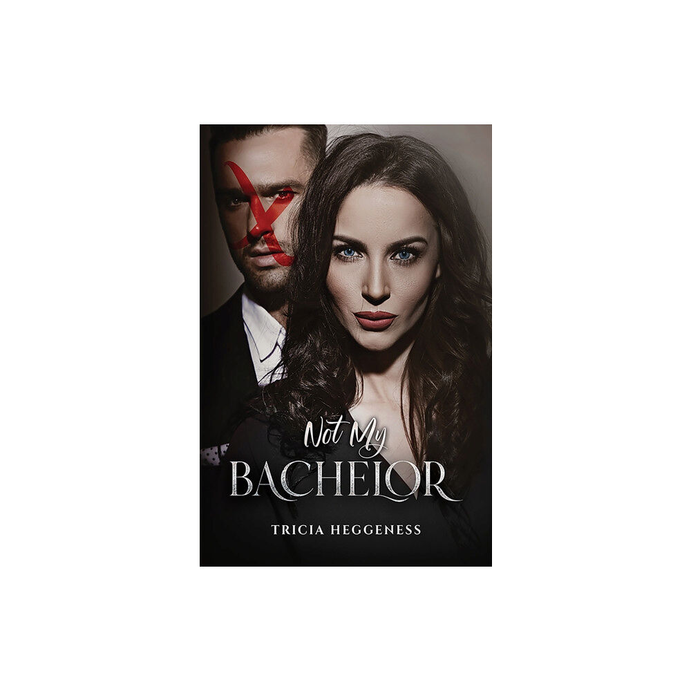 Austin Macauley Publishers LLC Not My Bachelor (häftad, eng)