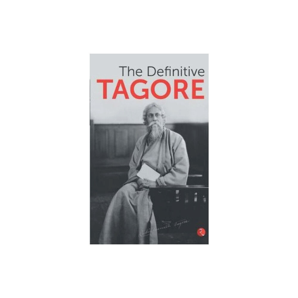 Rupa Publications India Pvt. Ltd DEFINITIVE TAGORE (häftad, eng)