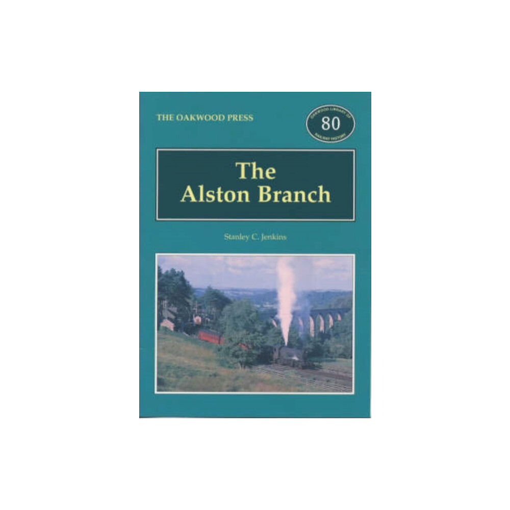 Stenlake Publishing The Alston Branch (häftad, eng)