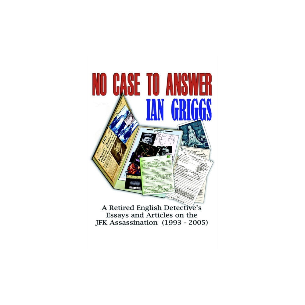 JFK Lancer Productions & Publications No Case To Answer (häftad, eng)