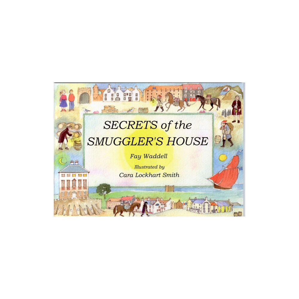 Serafina Press Secrets of the Smuggler's House (häftad, eng)