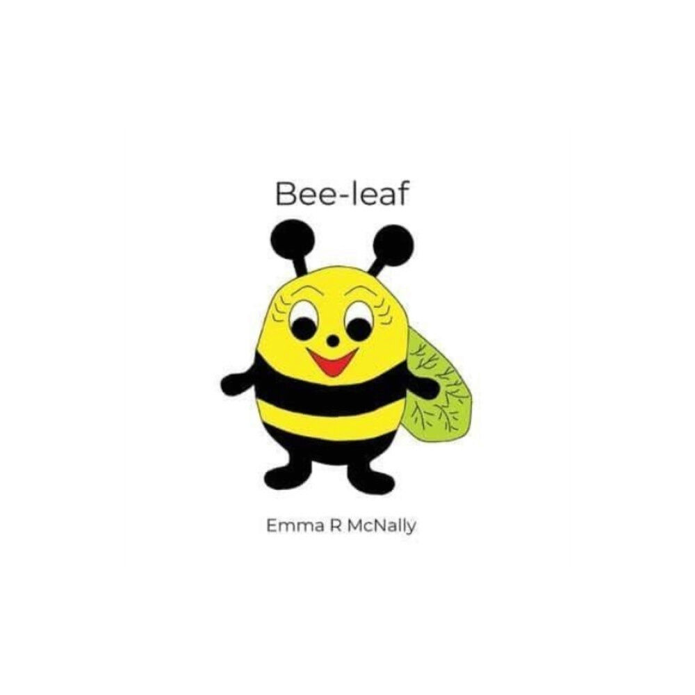 Emma R McNally Bee-leaf (häftad, eng)