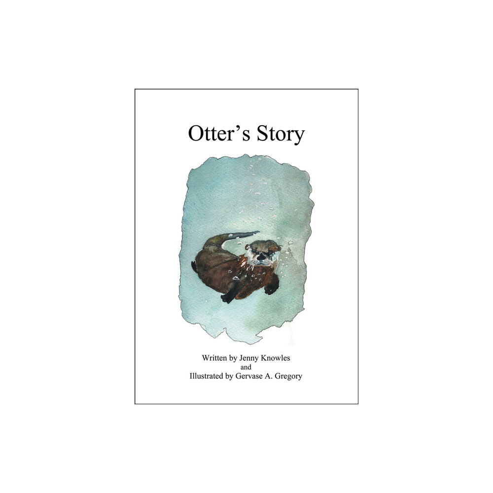 Little Knoll Press Otter's Story (häftad, eng)