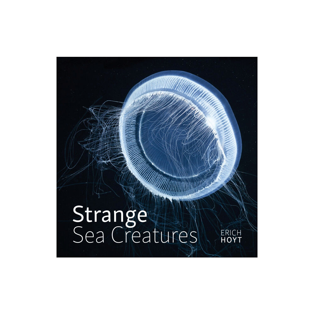 Firefly Books Ltd Strange Sea Creatures (häftad, eng)