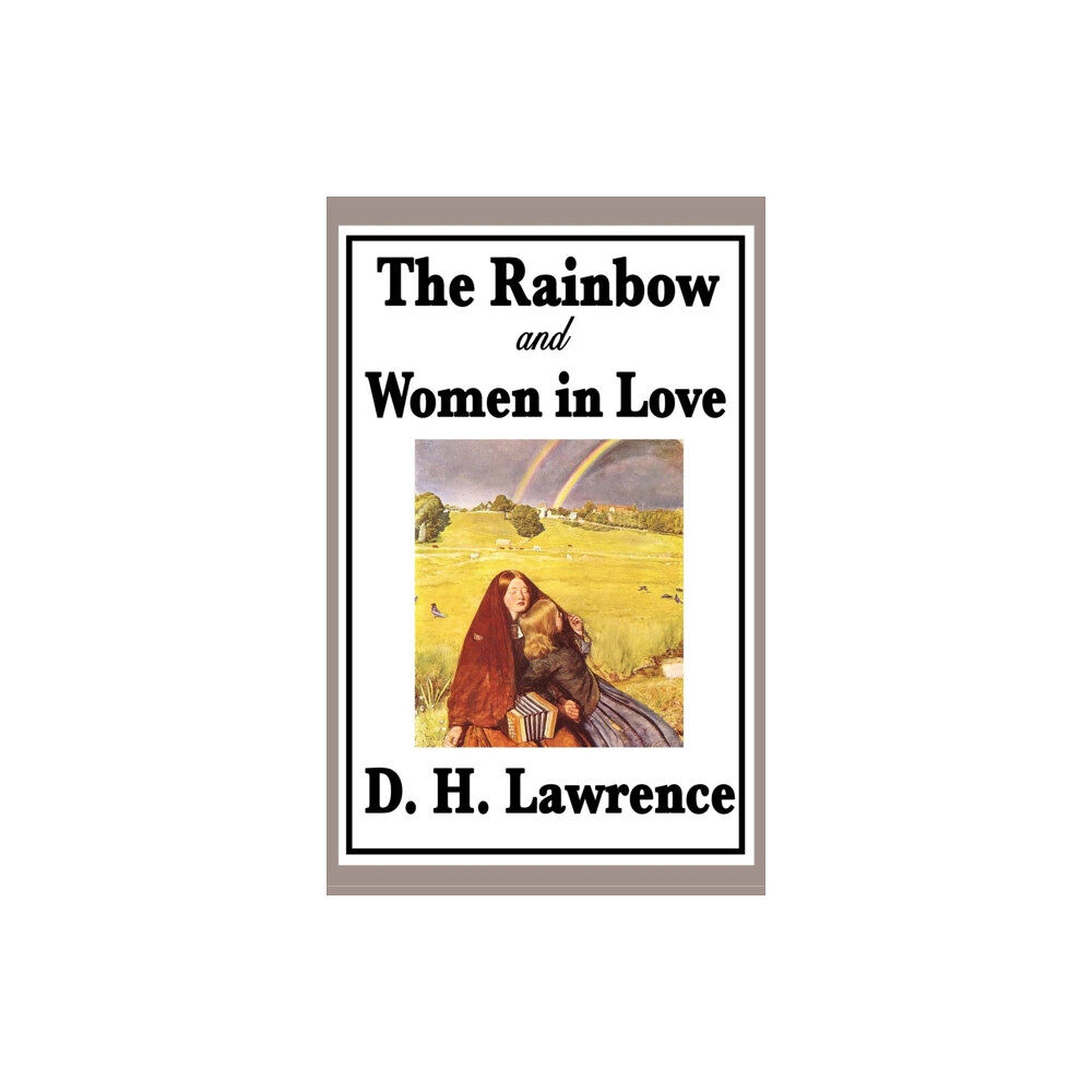Wilder Publications The Rainbow and Women in Love (inbunden, eng)