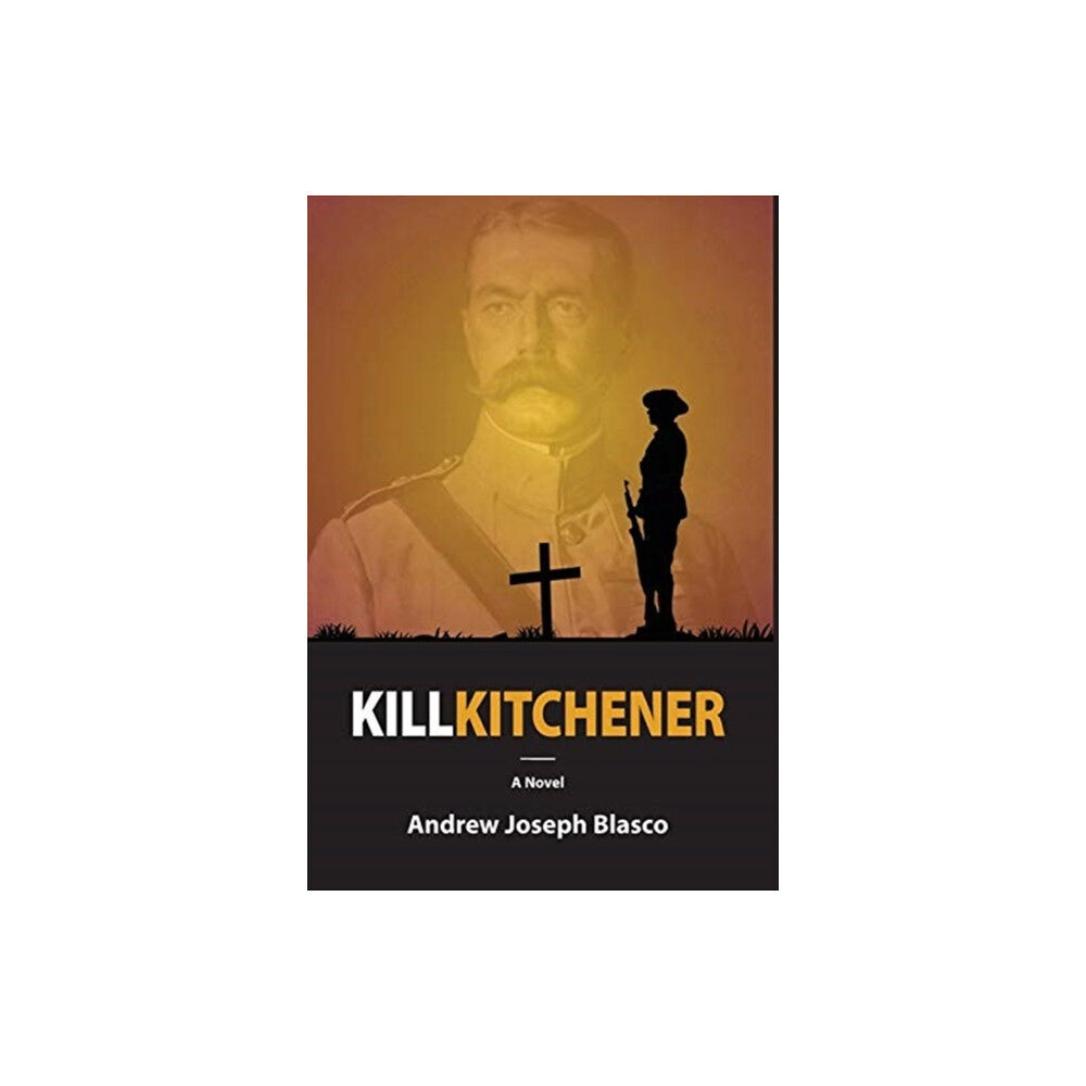 Hansen Publishing Group, LLC Kill Kitchener (inbunden, eng)